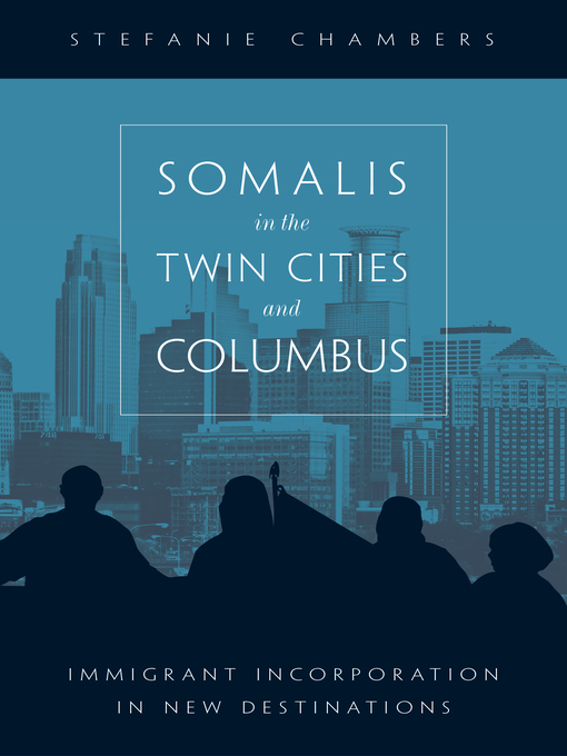 Title details for Somalis in the Twin Cities and Columbus by Stefanie Chambers - Available